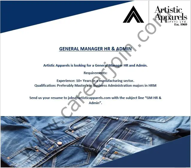 Artistic Apparels Pvt Ltd Jobs General Manager HR & Admin