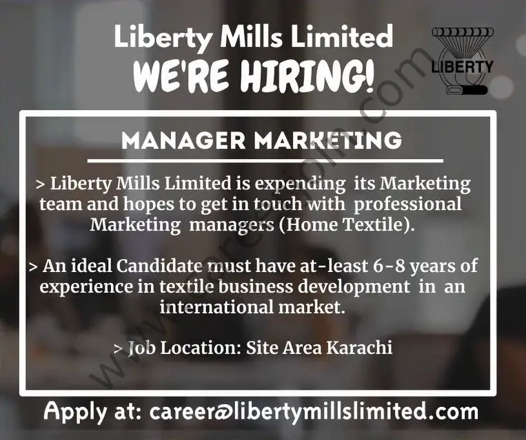 Liberty Mills Ltd Jobs Manager Marketing