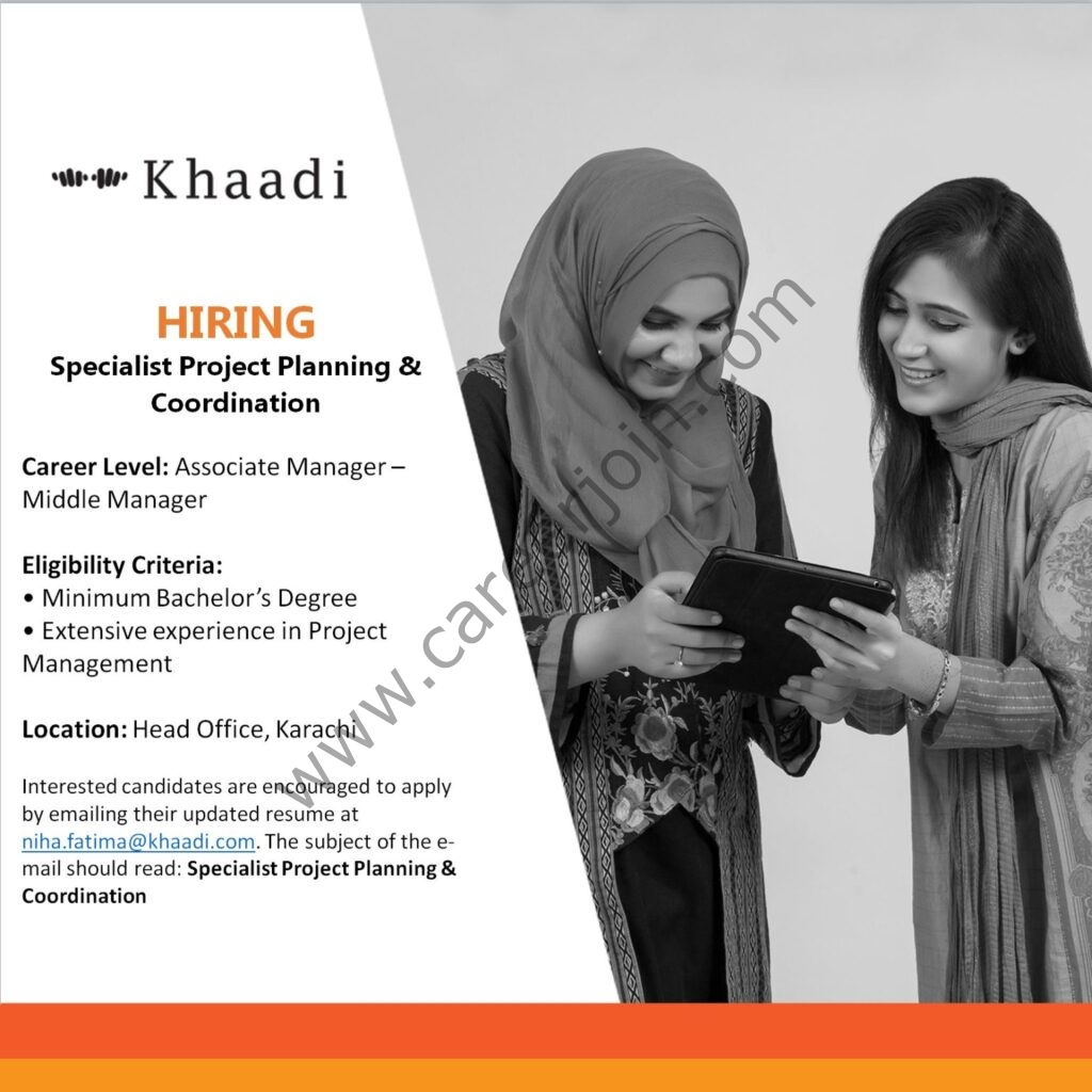 Khaadi SMC Pvt Ltd Jobs Specialist Project Planning & Coordination