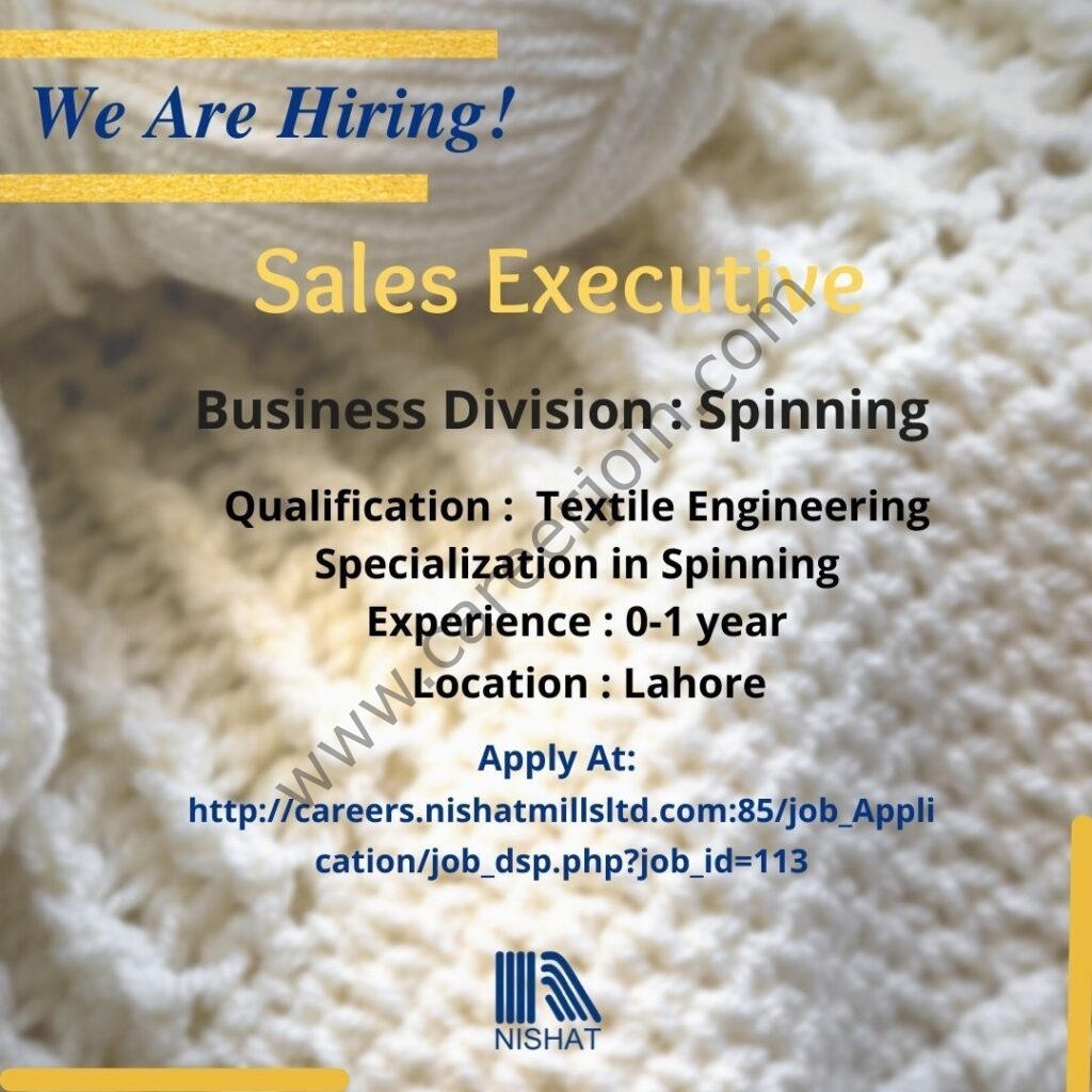 Nishat Mills Limited Jobs Sale / Marketing Executive 