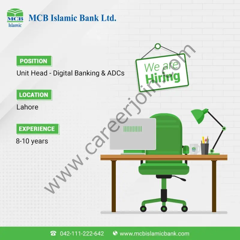 MCB Islamic Bank Limited Jobs Unit Head Digital Banking & ADCs 01