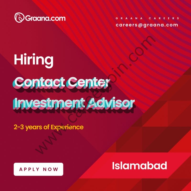 Graana Group of Companies Jobs Contact Center Investment Advisor 1