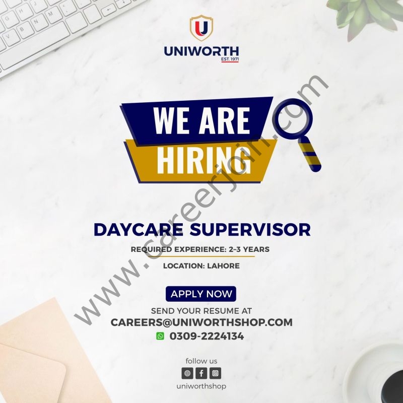 Uniworth Jobs Daycare Supervisor 1