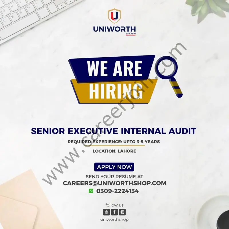 Uniworth Pakistan Jobs Sr Executive Internal Audit 1