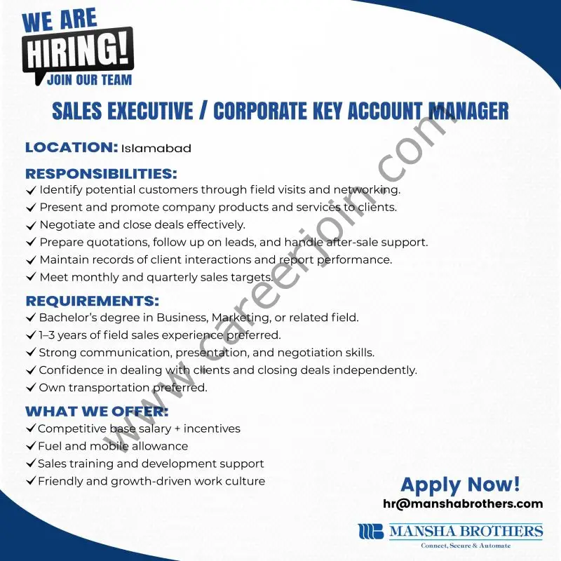 Mansha Brothers Jobs Sales Executive / Corporate Key Account Manager 1