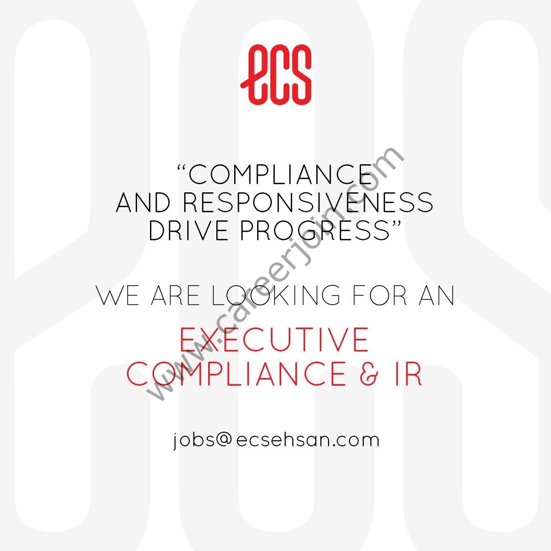 ECS Ehsan Chappal Store Jobs Executive (Compliance & IR) 1