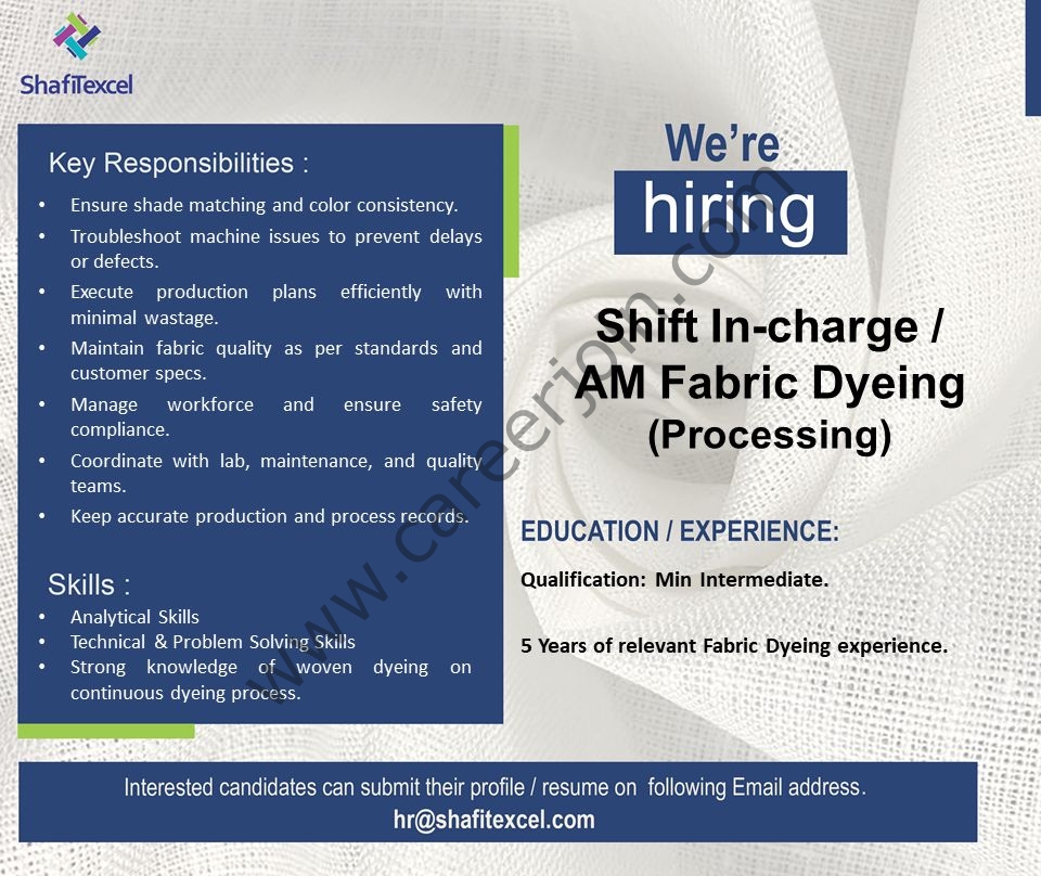 Shafi Texcel Pvt Ltd Jobs Shift Incharge / AM Fabric Dyeing (Processing) 1