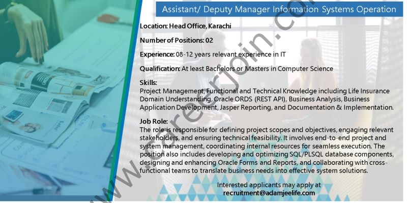 Adamjee Life Insurance Company Jobs Assistant/ Deputy Manager Information Systems Operation 1