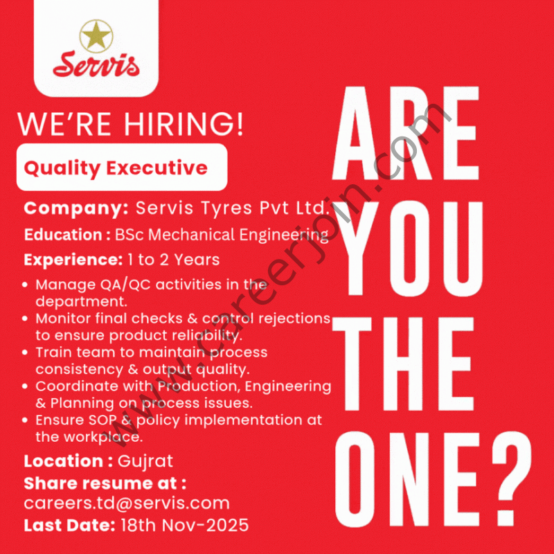 Servis Tyres Pvt Ltd Jobs Quality Executive 1