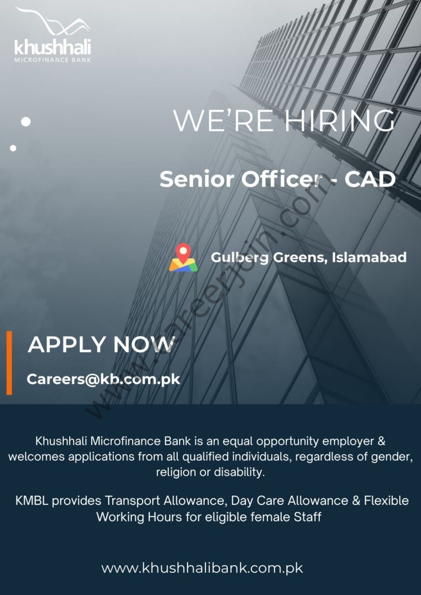 Khushhali Microfinance Bank Limited Jobs Senior Officer CAD 1