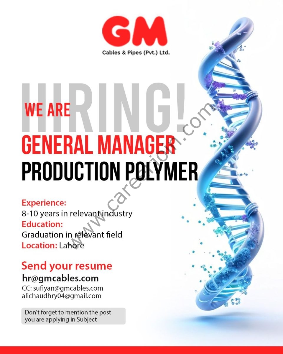 GM Cables & Pipes (Pvt) Ltd Jobs July 2026 3