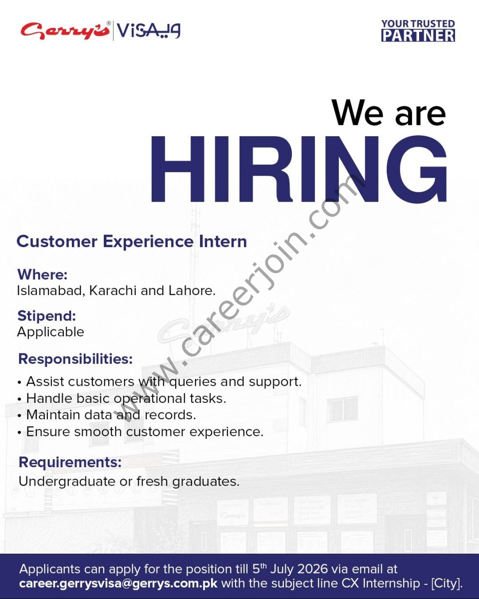 Gerry’s Visa Jobs Customer Experience Interns 1