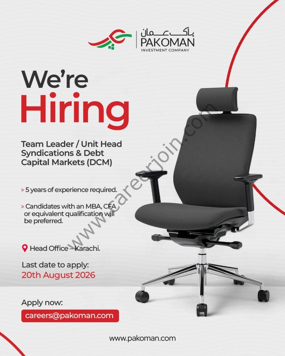 Pak Oman Investment Company Jobs Team Leader / Unit Head Syndications & Debt Capital Markets (DCM) 1